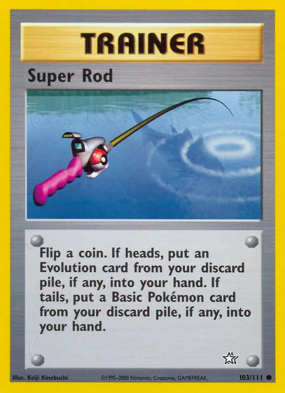 Super Rod (Common) - 103/111 -  Unlimited