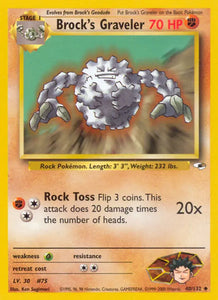 Brock's Graveler (Uncommon) - 40/132 -  Unlimited