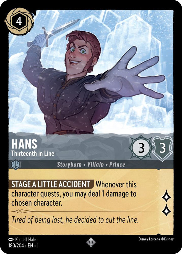 Hans - Thirteenth in Line (Foil Super Rare) - 180/204