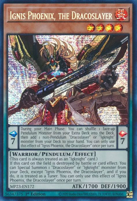 Ignis Phoenix, The Dracoslayer (Prismatic Secret Rare) - MP23-EN172