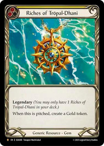Riches of Tropal-Dhani (Fabled) - SEA000 - Rainbow Foil