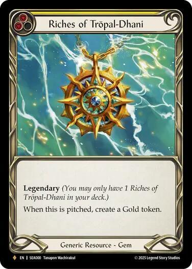 Riches of Tropal-Dhani (Fabled) - SEA000 - Rainbow Foil MK Cards Riches of Tropal-Dhani (Fabled) - SEA000 - Rainbow Foil MK Cards