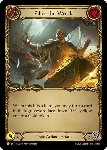 Pilfer the Wreck (Yellow) (Treasure) - SEA139 - Cold Foil