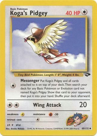 Koga's Pidgey (Uncommon) - 49/132 - Unlimited
