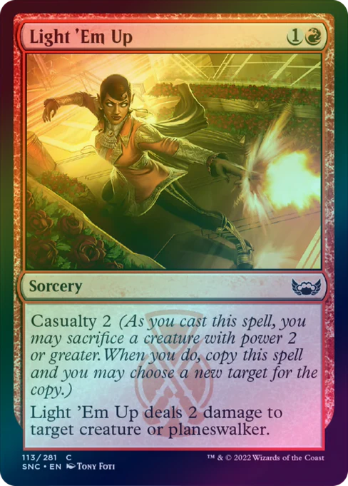 Light 'Em Up (Foil) (Common) - 113/281