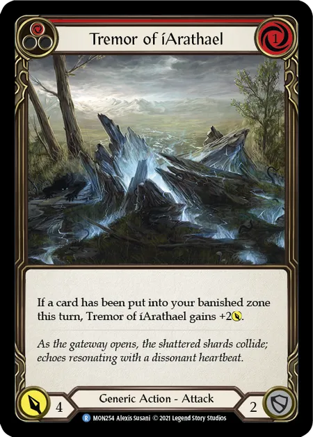 Tremor of iArathael (Red) - MON254 - 1st Edition Rainbow Foil