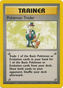 Pokémon Trader - 77/102 (Rare) - Unlimited