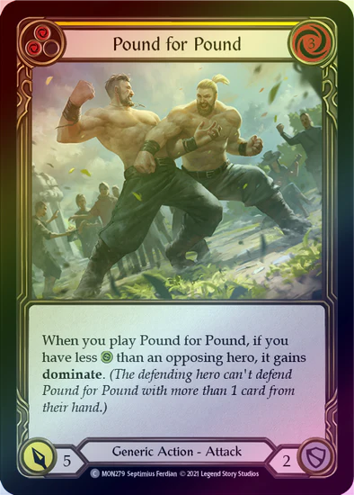 Pound for Pound (Yellow) - MON279 - Unlimited Normal - Rainbow Foil