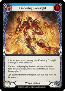 Cindering Foresight (Blue) - CRU167 - Unlimited Rainbow Foil