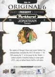 2018-19 - Jonathan Toews - Parkhurst Original 6 - #O614