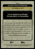 2022 - Bosphorus Bridge Completed - Topps Heritage News Flashbacks - #NF9