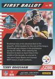 2025 - Terry Bradshaw - Score First Ballot - #10