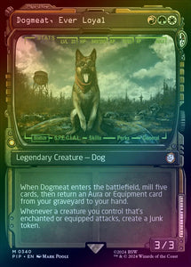 Dogmeat, Ever Loyal (Showcase) (Mythic) (Foil) - 340