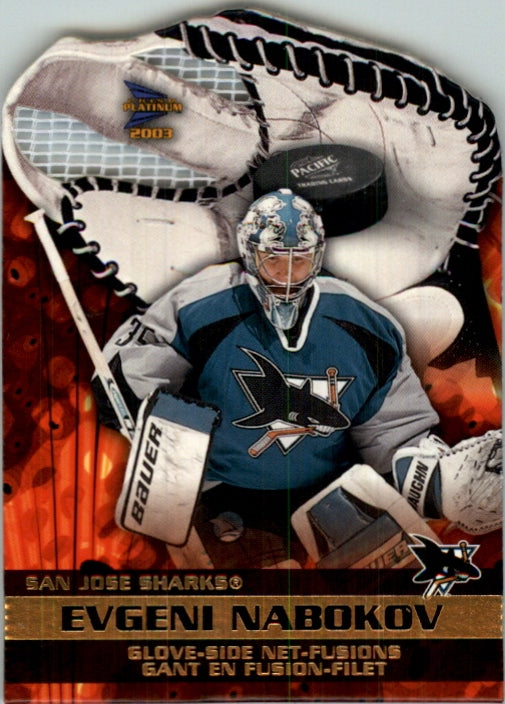 2002-03 - Evgeni Nabokov - McDonald's Pacific Glove Side Net-Fusions - #6