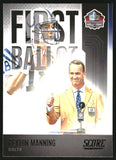 2022 - Peyton Manning - Score First Ballot - #1