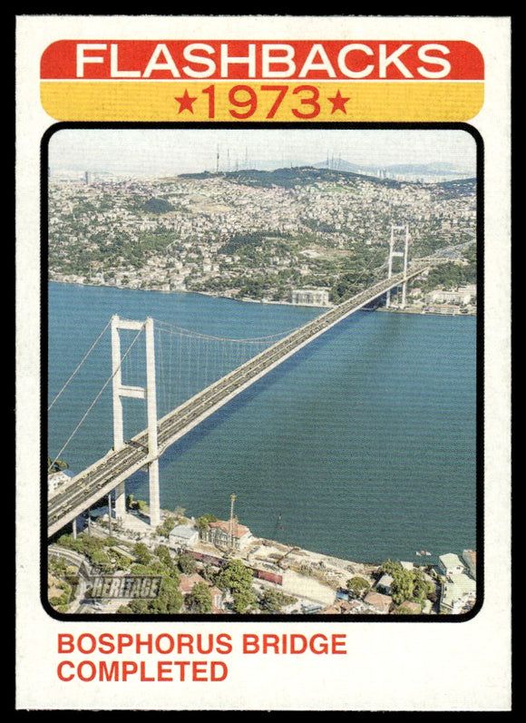 2022 - Bosphorus Bridge Completed - Topps Heritage News Flashbacks - #NF9