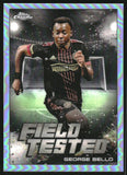 2022 - George Bello - Topps Chrome MLS Field Tested - #FT11