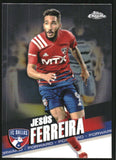 2022 - Jesus Ferreira - Topps Chrome MLS - #183