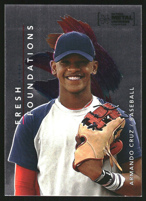 2022 - Armando Cruz - Skybox Metal Universe Champions Fresh Foundation - #FF9