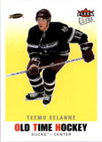 2007-08 - Teemu Selanne - Ultra Old Time Hockey - #OT30