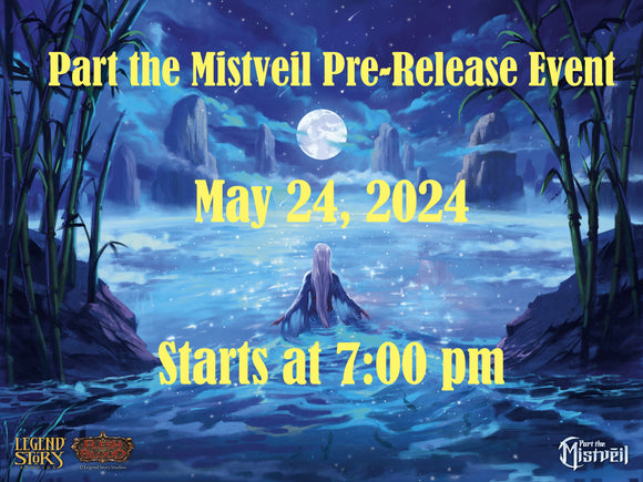 Part the Mistveil Pre-Release Event - Participation/Reservation Ticket - May 24th 2024