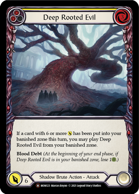 Deep Rooted Evil (Majestic) - MON123 - Unlimited Normal